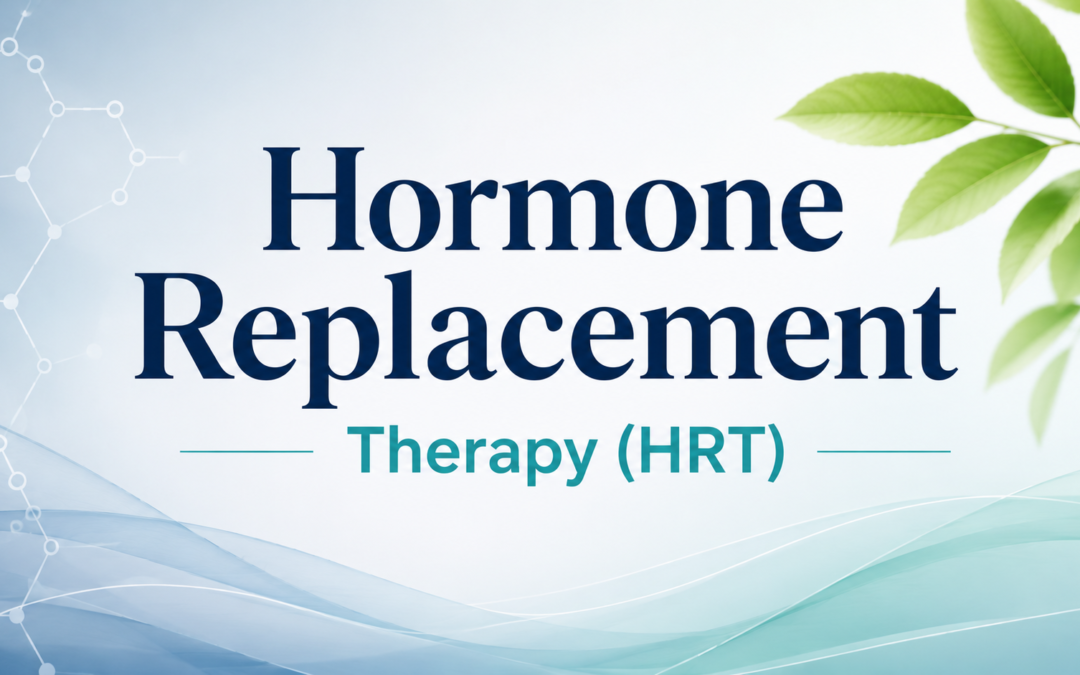 Hormone Replacement Therapy (HRT): Comprehensive Clinical Overview